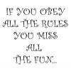 If You Obey All The Rules... - anglais