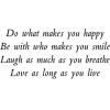 Do what makes you happy...