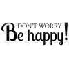 Dont Worry, Be Happy!