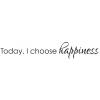Today, I choose happiness - anglais